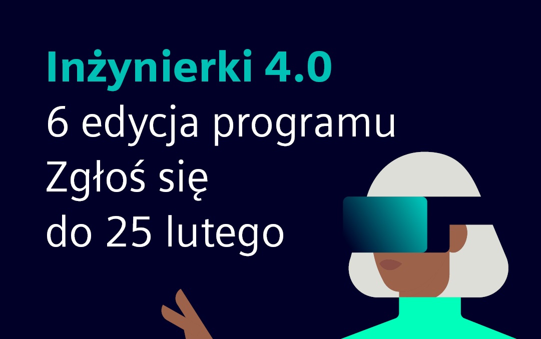 Rusza szósta edycja Programu Inżynierki 4.0 organizowana przez Siemensa